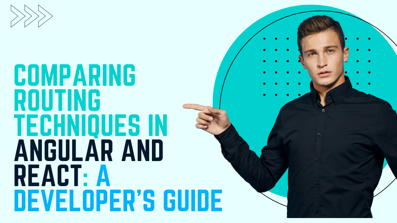 Comparing Routing Techniques in Angular and React
